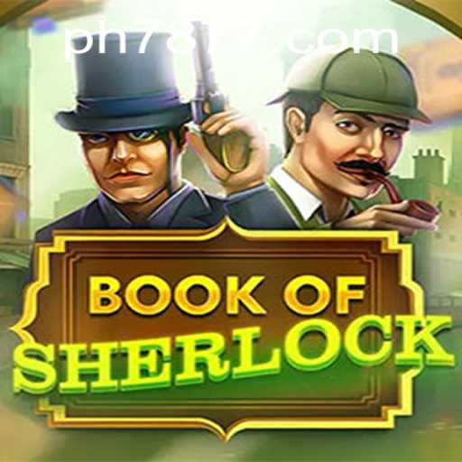 BookOfSherlock Game: Unraveling The Mystery with PH 78