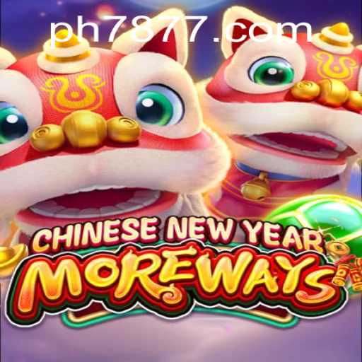 CHINESENEWYEARMOREWAYS: An Exciting Journey into the World of PH 78