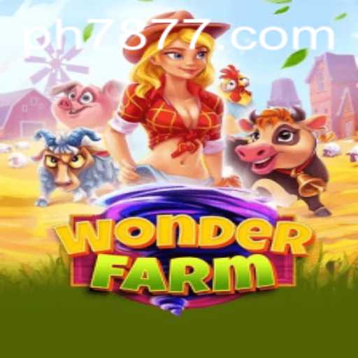 Exploring WonderFarm: A New Era of Agricultural Gaming with PH 78